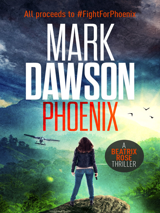 Title details for Phoenix by Mark Dawson - Available